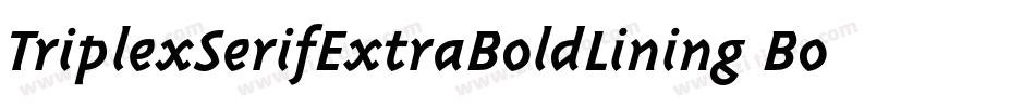 TriplexSerifExtraBoldLining Bold字体转换